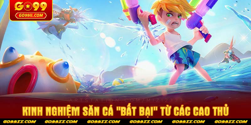 Kinh nghiệm săn cá "bất bại" từ các cao thủ